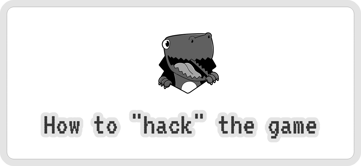 Hacking the Dino Game from Google Chrome